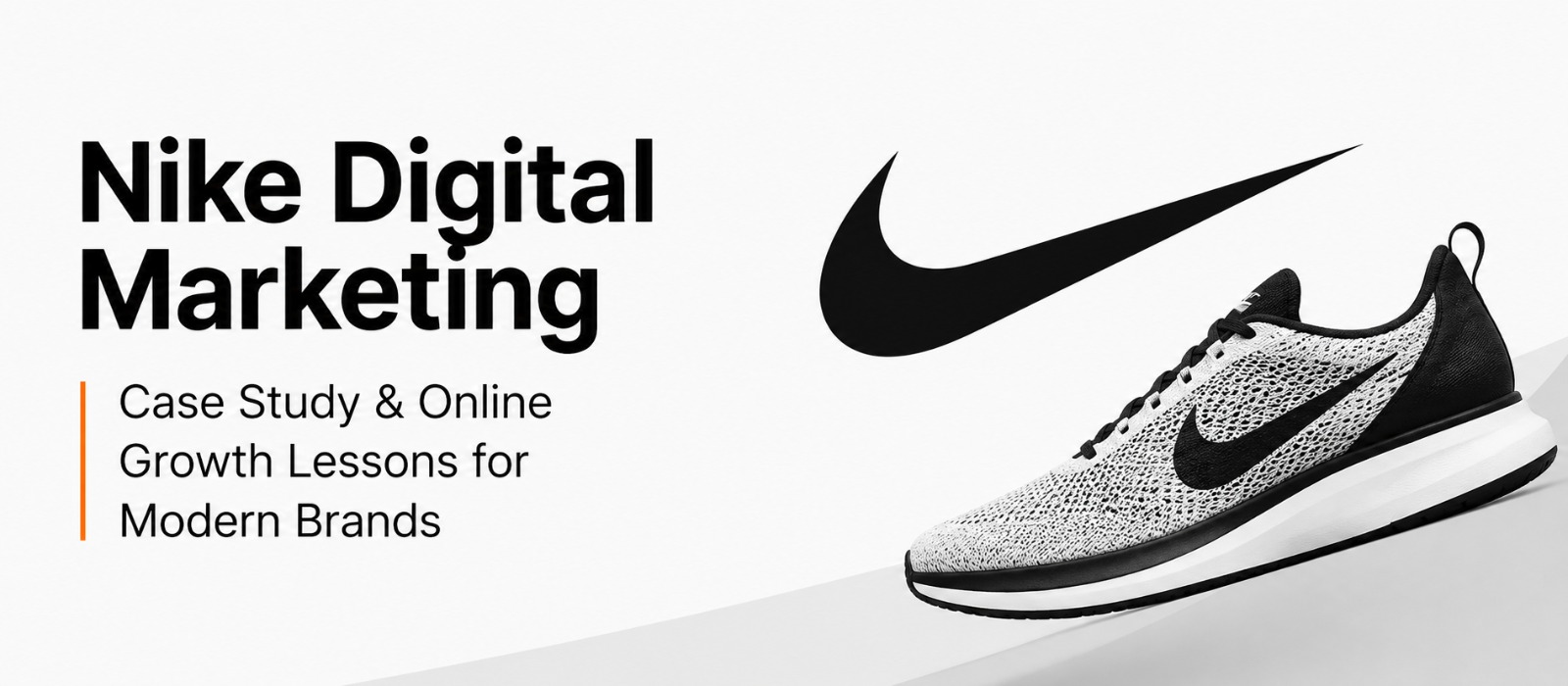Nike Digital Marketing Case Study & Online Growth Lessons for Modern Brands